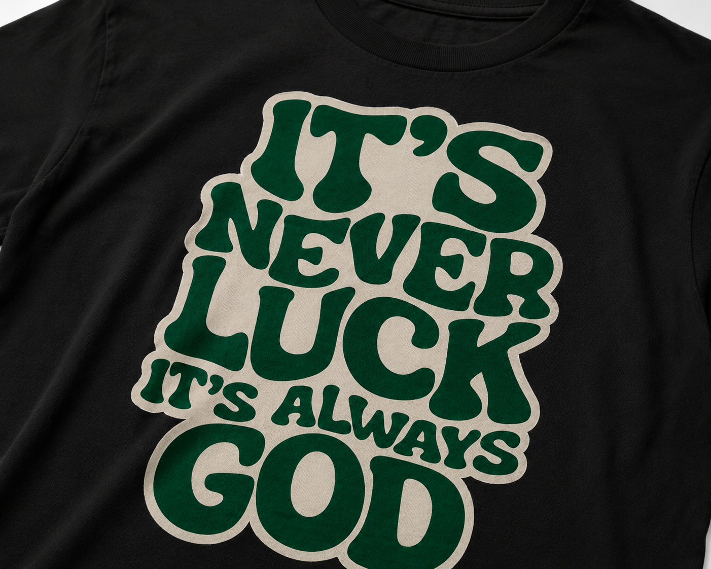 OBSIDIAN "It's Never Luck, It's Always God" Oversized Graphic T-Shirt – Black | Motivational Streetwear Tee